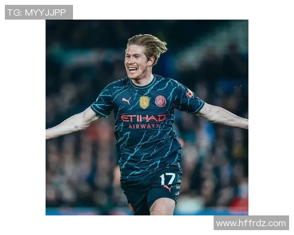 德布劳内体能结构调整助力曼城重返巅峰状态的策略分析